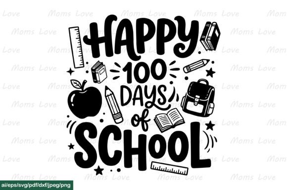 Happy 100 Days of School SVG PNG Craft