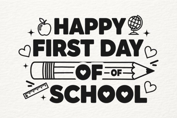 Happy First Day of School SVG Notebook: Graphics and Crafts