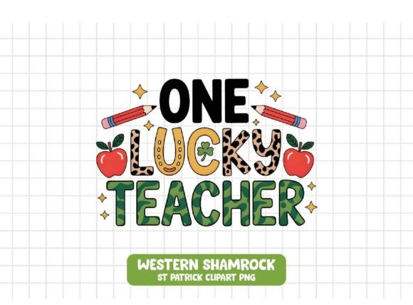 One Lucky Teacher Western St Patrick’s Graphics & Crafts