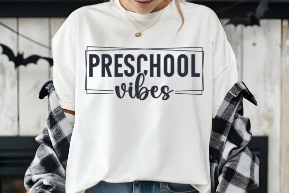 Preschool Vibes Teacher SVG: Graphics & Crafts