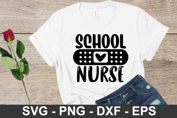 School Nurse SVG Design, Nurse Quotes Graphics